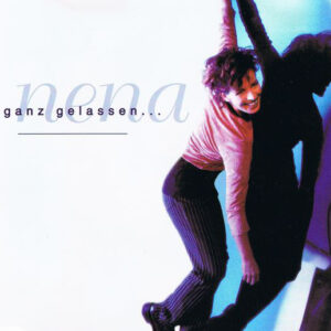 Nena  - Ganz Gelassen... (CD, Maxi)