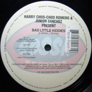 Harry "Choo Choo" Romero & Junior Sanchez - Bad Little Kiddies (12")