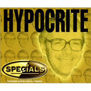The Specials Featuring Sheena Staple & Kendell Smith - Hypocrite (CD, Maxi)