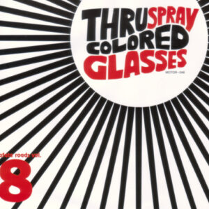 Various - Thru Spray Colored Glasses (7")