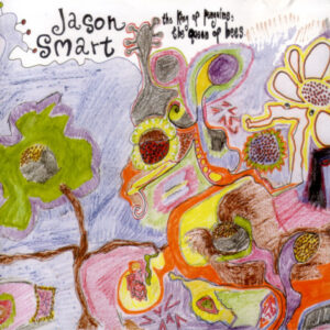 Jason Smart - The King Of Penguins, The Queen Of Bees (CD, Album)