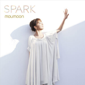 Moumoon - Spark (CD, MiniAlbum + DVD-V)
