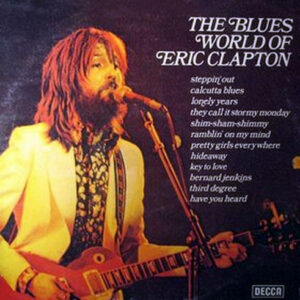 Various - The Blues World Of Eric Clapton (LP, Comp)