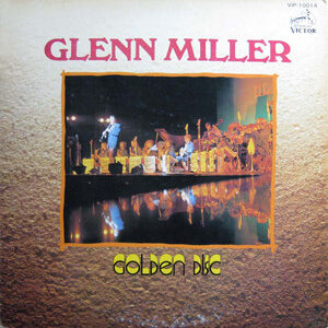 Glenn Miller And His Orchestra - Golden Disc (LP, Comp)