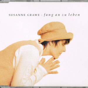 Susanne Grawe - Fang An Zu Leben (CD, Maxi)