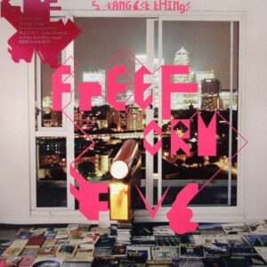 Freeform Five - Strangest Things (12", Single)