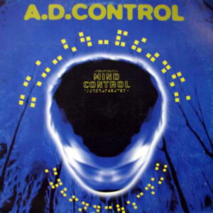A.D. Control - Mind Control (12")