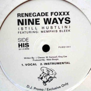 Renegade Foxxx Featuring Memphis Bleek - Nine Ways (Still Hustlin) (12", Promo)