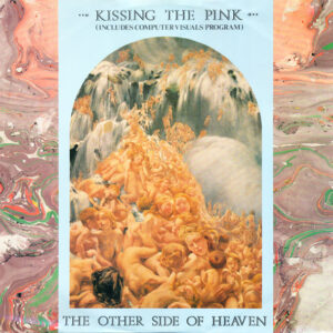 Kissing The Pink - The Other Side Of Heaven (12")