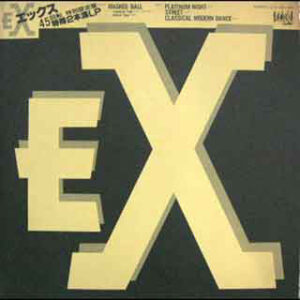 EX (8) - Masked Ball (12")