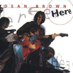 Dean Brown - Here (CD, Album)