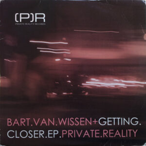 Bart Van Wissen - Getting Closer EP (2x12", EP)