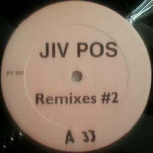 Jiv Pos - Remixes #2 (12")