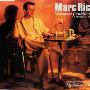 Marc Ricci - Vacances J'oublie Tout (CD, Maxi)