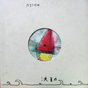 Ajico - 波動 (10")