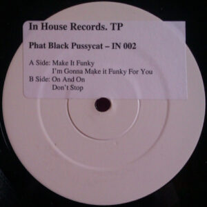 The Rooster - Phat Black  Pussycat (12", TP, W/Lbl, Sti)