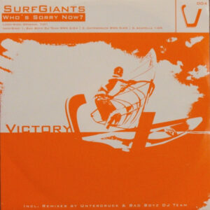 SurfGiants - Who's Sorry Now? (12")