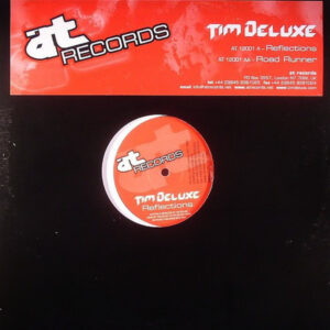Tim Deluxe - Reflections / Road Runner (12")