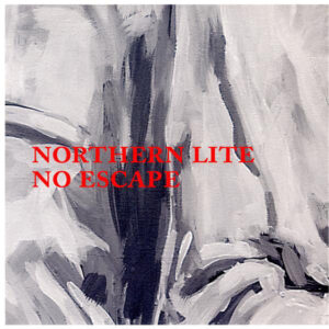 Northern Lite - No Escape (12")