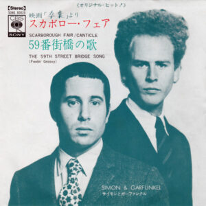 Simon & Garfunkel - Scarborough Fair/Canticle/ 	The 59th Street Bridge Song (Feelin' Groovy)  (7", Single)