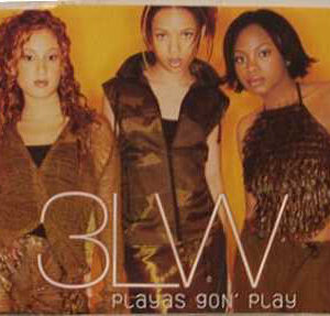 3LW - Playas Gon' Play (12")