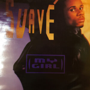 Suavé - My Girl (12")