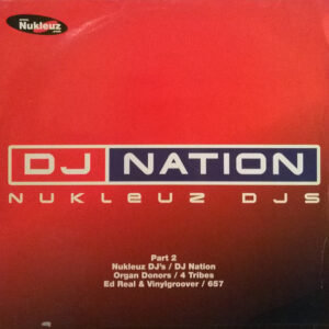Nukleuz DJs - DJ Nation Part 2 (12")