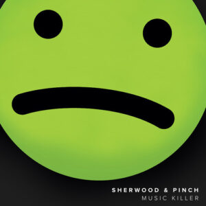 Adrian Sherwood & Pinch (2) - Music Killer (12", Ltd, Gre)