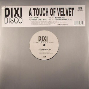Dixi Disco - A Touch Of Velvet (12")