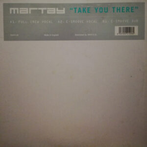 Martay - Take You There (12")