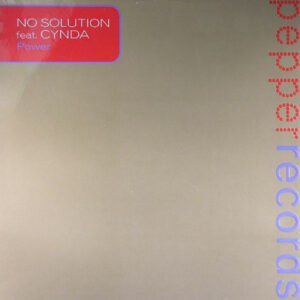 No Solution Feat. Cynda - Power (12")