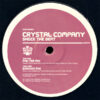 Crystal Company - Shock The Beat (12")