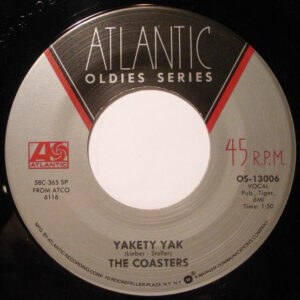 The Coasters - Yakety Yak / Along Came Jones (7", Single)