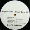 Jeff Mills - Skyrave 03 - Club Lek 01 (LP, Unofficial)