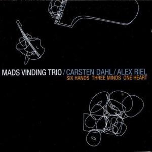 Mads Vinding Trio - Six Hands Three Minds One Heart (CD, Album)