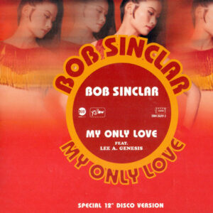Bob Sinclar Feat. Lee Genesis - My Only Love (CD, Single)