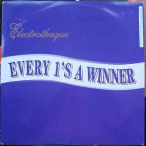 Electrotheque - Every 1's A Winner (12")