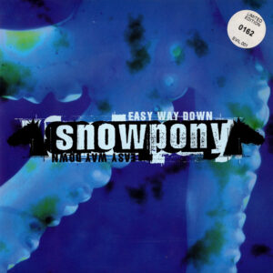 Snowpony - Easy Way Down (7", Ltd, Num)