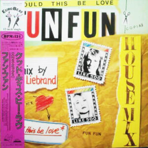 Fun Fun - Could Be This Love (12")