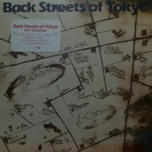 Off Course = オフ・コース - Back Streets Of Tokyo  (LP, Album)