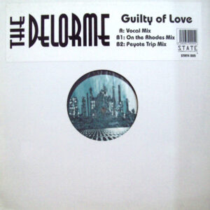 The Delorme - Guilty Of Love (12")