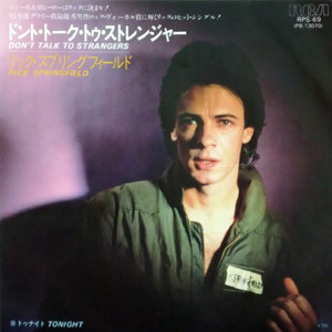 Rick Springfield - Don't Talk To Strangers (7")