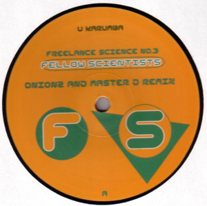 Freelance Science - U Karumba / I Karumba (Remixes) (12")