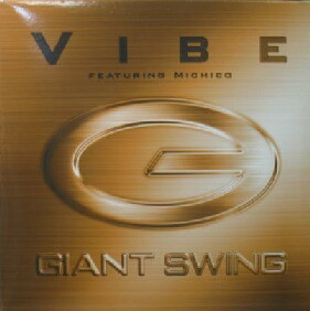 Giant Swing Featuring Michico - Vibe (12")