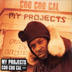 Coo Coo Cal - My Projects (12")