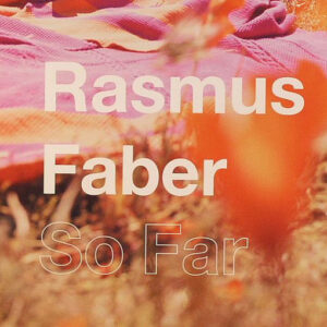 Rasmus Faber - So Far (CD, Comp)