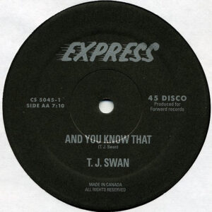 TJ Swann - And You Know That (12", RE, Unofficial)