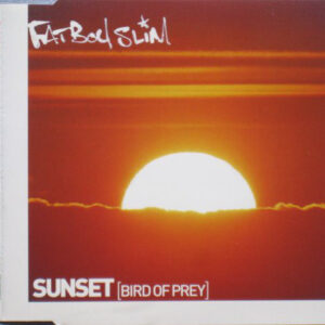 Fatboy Slim - Sunset (Bird Of Prey) (CD, Single)