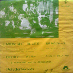 Bert Kaempfert & His Orchestra - Midnight Blues / Ducky (7")