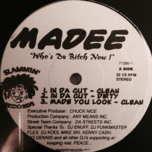 Madee - Who's Da Bitch Now! (12")